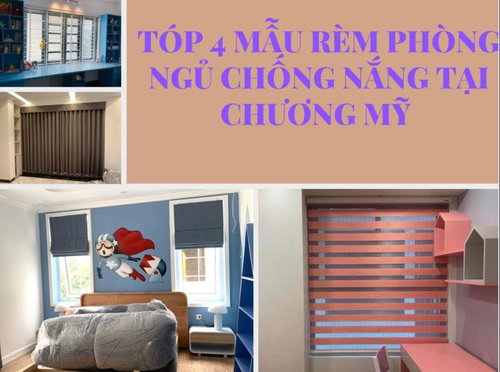 TOP 4 MẪU RÈM CHỐNG NẮNG PHÒNG NGỦ TẠI CHƯƠNG MỸ, HÀ NỘI